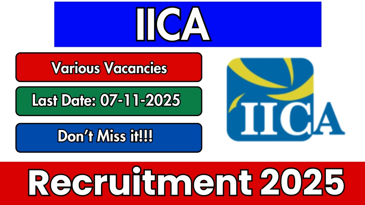 IICA Head Recruitment 2025 - Apply Offline by Nov 07