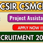 CSIR CSMCRI Project Assistant II Recruitment 2025 - Apply Offline by Oct 08