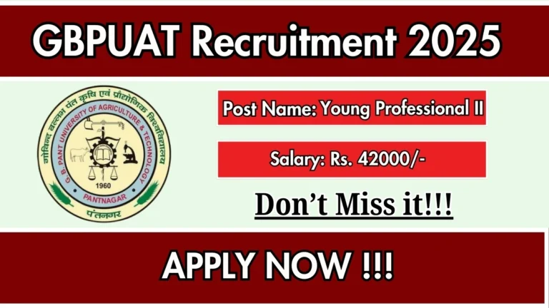 GBPUAT Young Professional Il Recruitment 2025 - Apply Offline by Oct 06