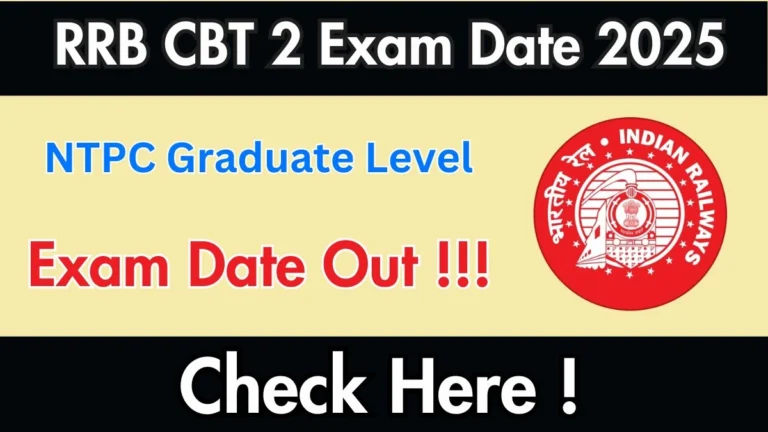 RRB NTPC Graduate Level CBT 2 Exam Date 2025 Released for 8113 Vacancies – Check Details Here
