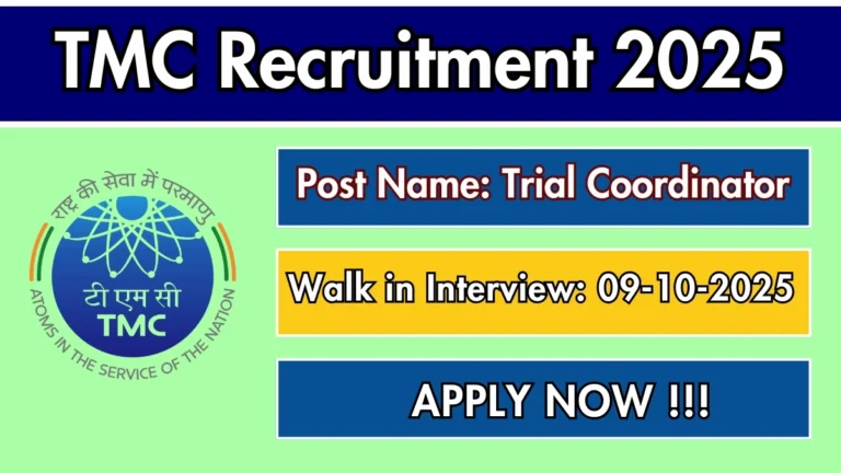 TMC Trial Coordinator Recruitment 2025 – Walk in